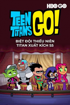 Biệt Đội Thiếu Niên Titan Xuất Kích S5