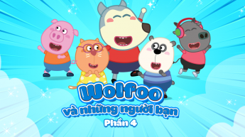 Wolfoo Và Những Người Bạn - Phần 4