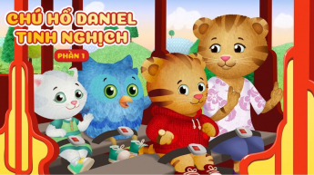Chú hổ Daniel Tinh Nghịch - Phần 1