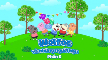 Wolfoo Và Những Người Bạn - Phần 5